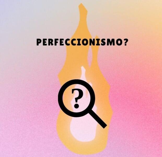 El perfeccionismo no es ambición: Es ansiedad disfrazada
